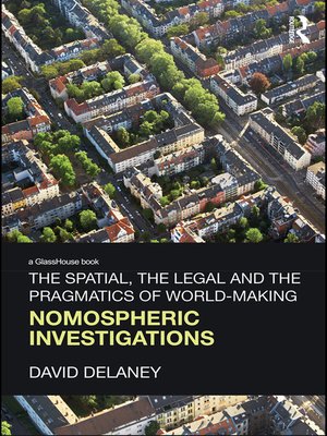 cover image of The Spatial, the Legal and the Pragmatics of World-Making